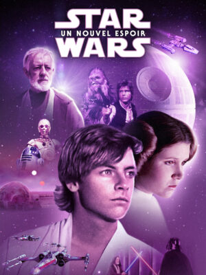 Star Wars : Un nouvel espoir (La Guerre des étoiles) (Épisode IV)